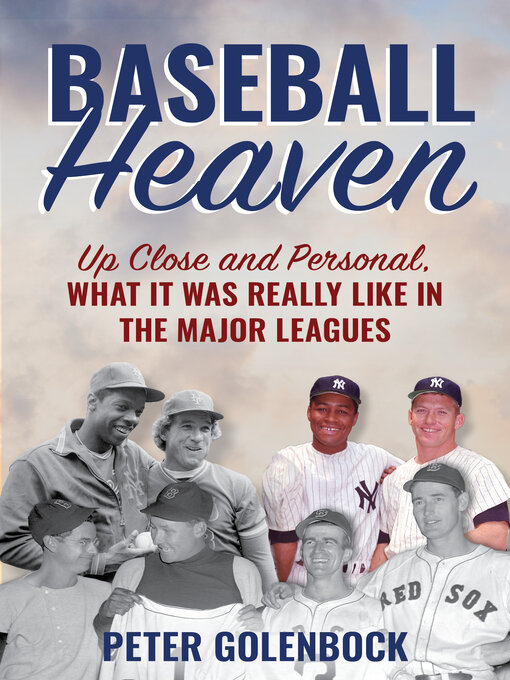 Title details for Baseball Heaven by Peter Golenbock - Available